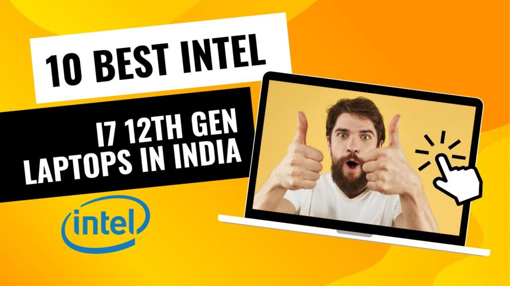 best intel i7 12th gen laptops in india